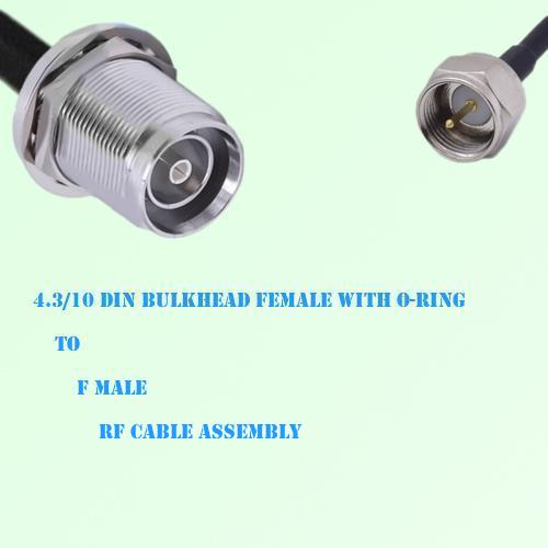 4.3/10 DIN Bulkhead Female with O-Ring to F Male RF Cable Assembly 4.3/10 DIN Bulkhead Female with O-Ring to F Male RF Cable Assembly