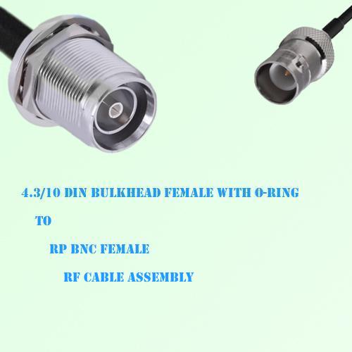 4.3/10 DIN Bulkhead Female with O-Ring to RP BNC Female Cable Assembly 4.3/10 DIN Bulkhead Female with O-Ring to RP BNC Female Cable Assembly