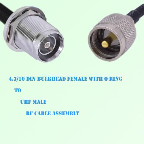 4.3/10 DIN Bulkhead Female with O-Ring to UHF Male RF Cable Assembly 4.3/10 DIN Bulkhead Female with O-Ring to UHF Male RF Cable Assembly