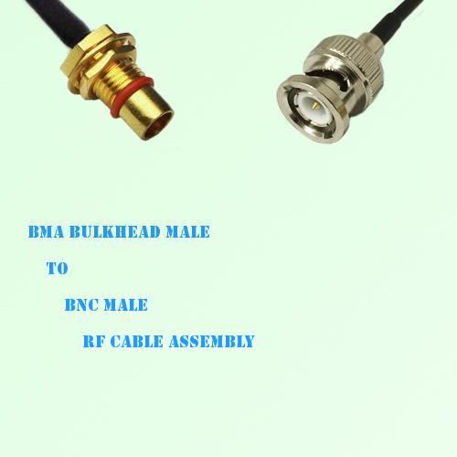 BMA Bulkhead Male to BNC Male RF Cable Assembly