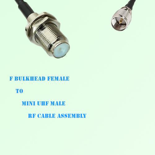 F Bulkhead Female to Mini UHF Male RF Cable Assembly