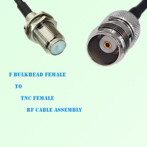 F Bulkhead Female to TNC Female RF Cable Assembly F Bulkhead Female to TNC Female RF Cable Assembly