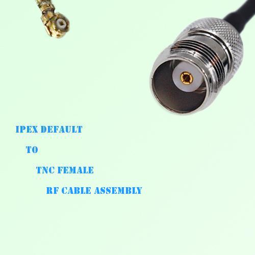 IPEX to TNC Female RF Cable Assembly IPEX to TNC Female RF Cable Assembly