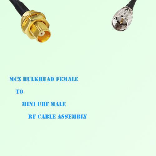 MCX Bulkhead Female to Mini UHF Male RF Cable Assembly MCX Bulkhead Female to Mini UHF Male RF Cable Assembly