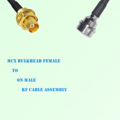 MCX Bulkhead Female to QN Male RF Cable Assembly MCX Bulkhead Female to QN Male RF Cable Assembly