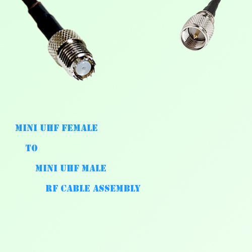 Mini UHF Female to Mini UHF Male RF Cable Assembly Mini UHF Female to Mini UHF Male RF Cable Assembly