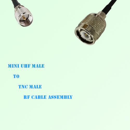 Mini UHF Male to TNC Male RF Cable Assembly