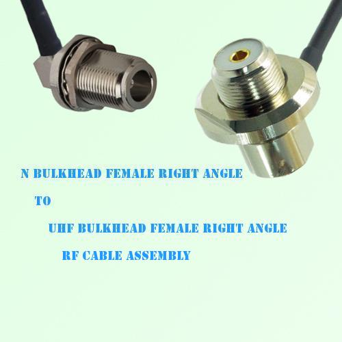 N Bulkhead Female R/A to UHF Bulkhead Female R/A RF Cable Assembly