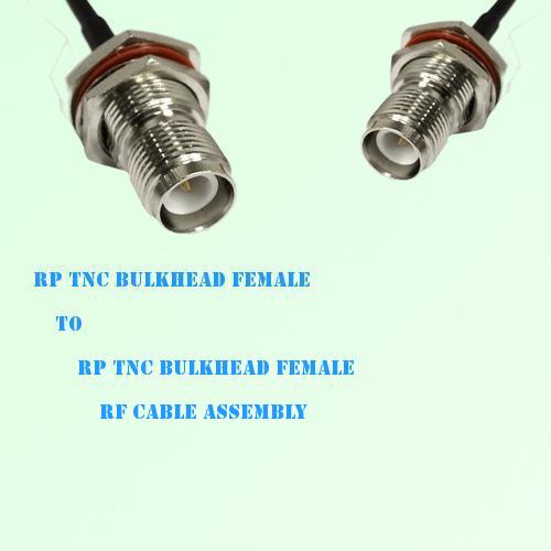 RP TNC Bulkhead Female to RP TNC Bulkhead Female RF Cable Assembly RP TNC Bulkhead Female to RP TNC Bulkhead Female RF Cable Assembly